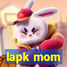 lapk mom
